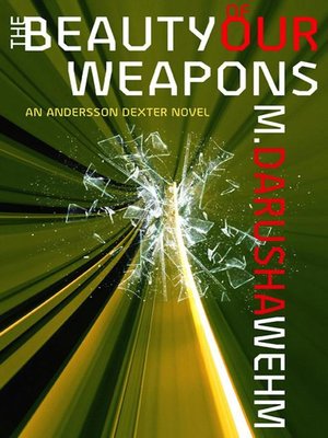 cover image of The Beauty of Our Weapons
